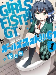 GIRLS'FIST!!!! GT